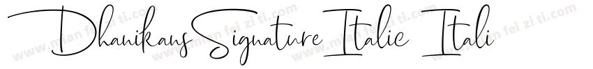DhanikansSignatureItalic Italic手写字体转换